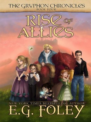 cover image of Rise of Allies (The Gryphon Chronicles, Book 4)